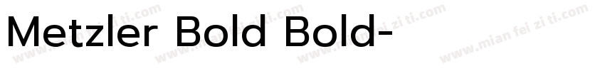 Metzler Bold Bold字体转换